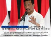 Rakornas Kepala Daerah dan Forkopimda se-Indonesia, Rudi: Banyak Pesan dari Presiden
